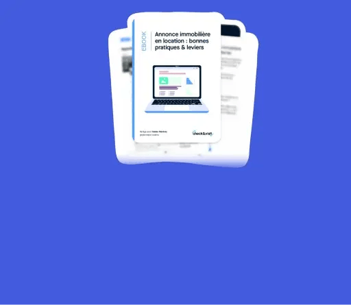 Guide pour valoriser vos annonces immobilières en location